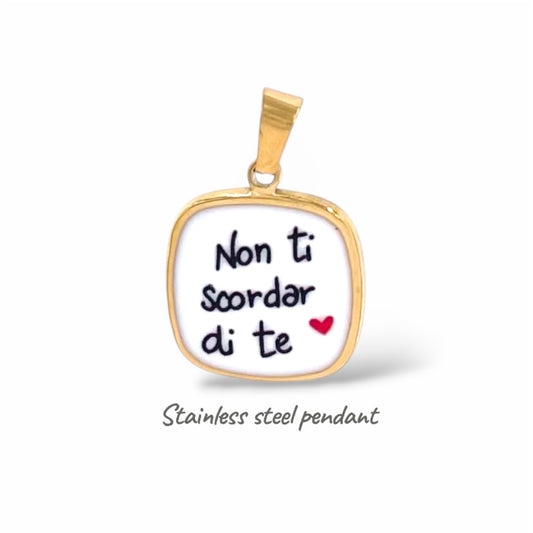 Charm “Non ti scordar di te”